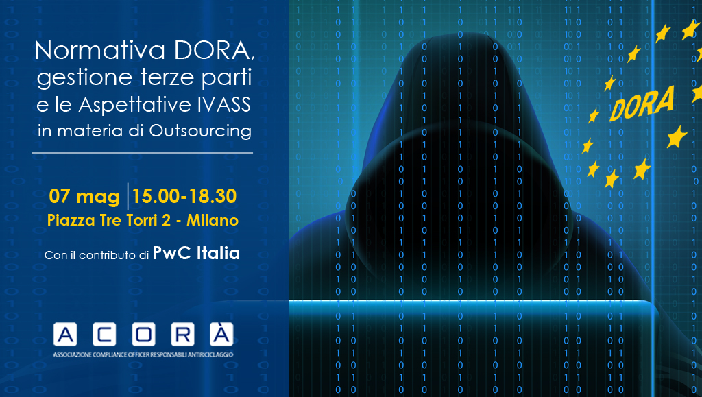 EVENTO “NORMATIVA DORA, GESTIONE TERZE PARTI E LE ASPETTATIVE IVASS IN MATERIA DI OUTSOURCING"